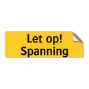 Let op! Spanning