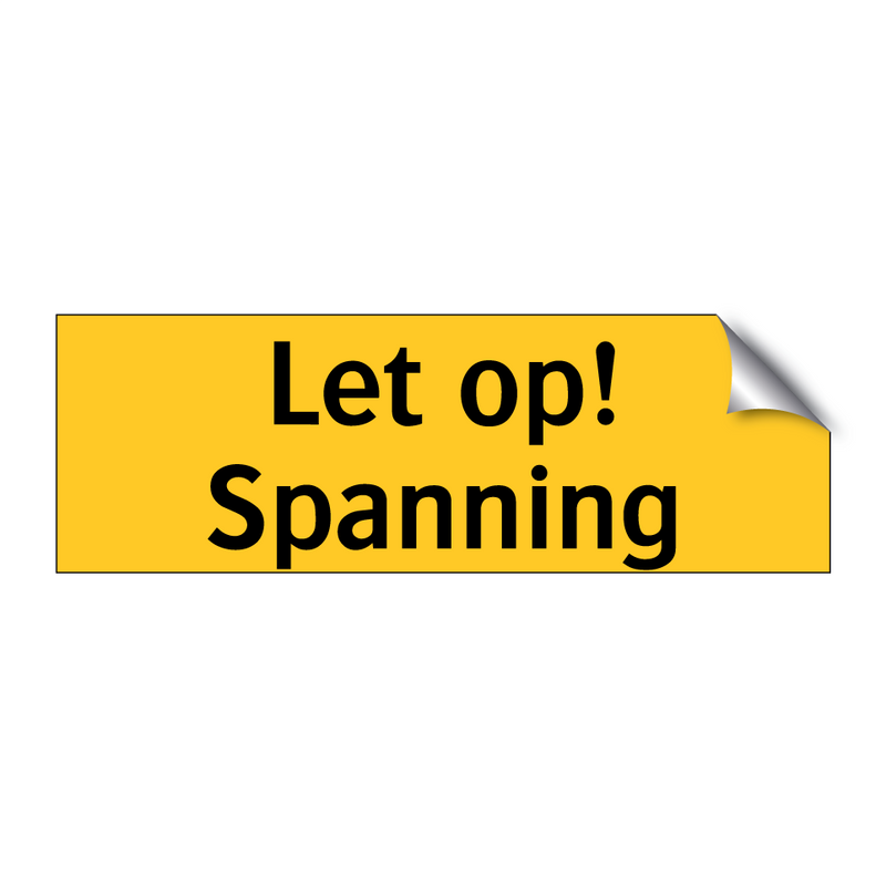 Let op! Spanning