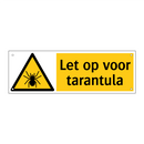 Let op voor tarantula