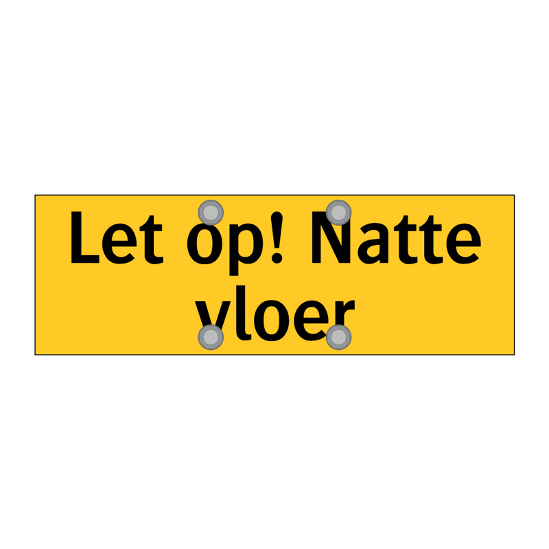 Let op! Natte vloer