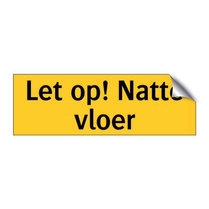 Let op! Natte vloer