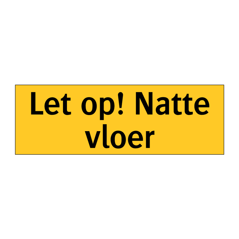Let op! Natte vloer