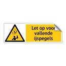 Let op voor vallende ijspegels