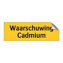 Waarschuwing Cadmium