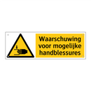 Waarschuwing voor mogelijke handblessures