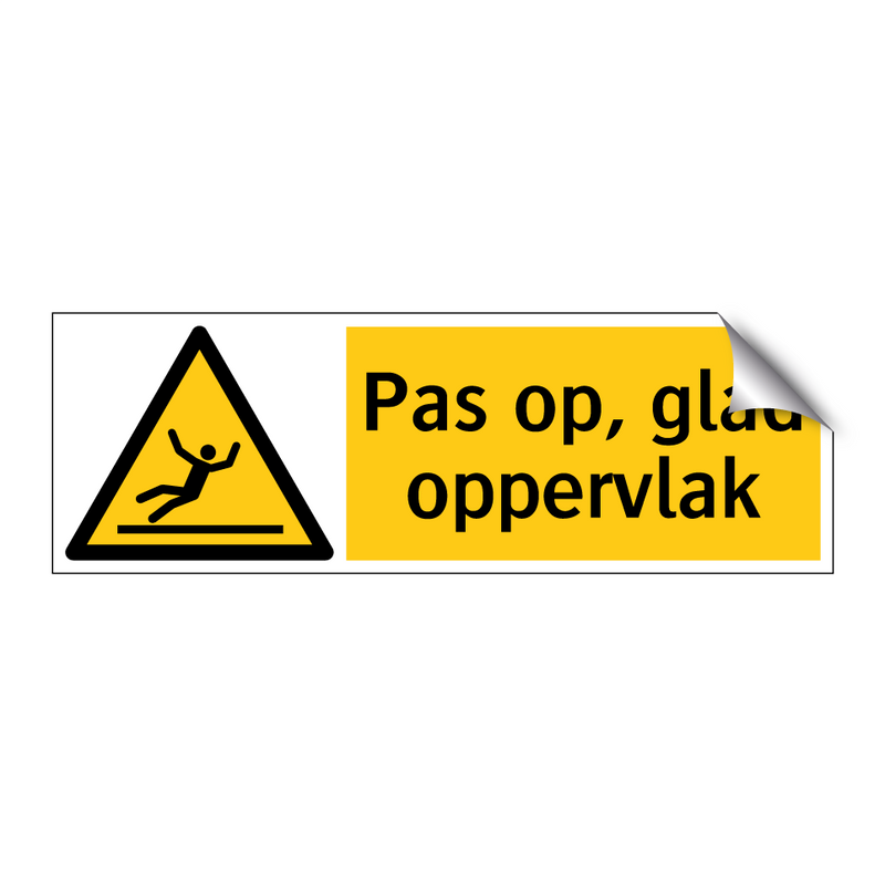 Pas op, glad oppervlak