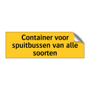 Container voor spuitbussen van alle soorten