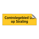 Controlegebied Let op Straling