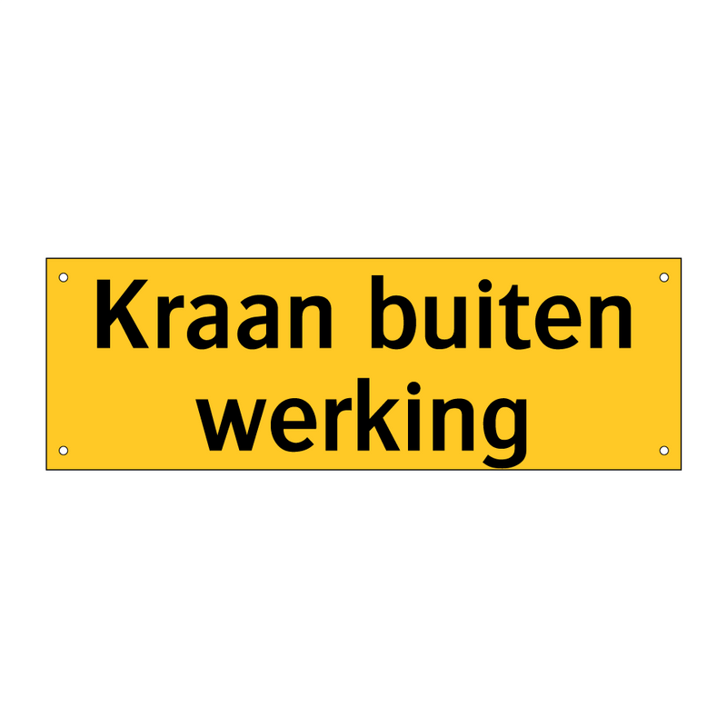 Kraan buiten werking