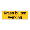 Kraan buiten werking