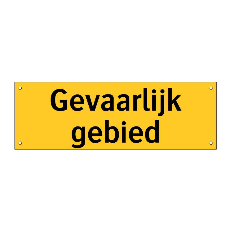 Gevaarlijk gebied