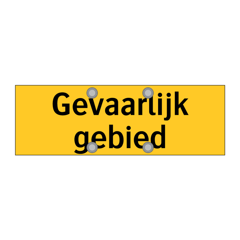 Gevaarlijk gebied