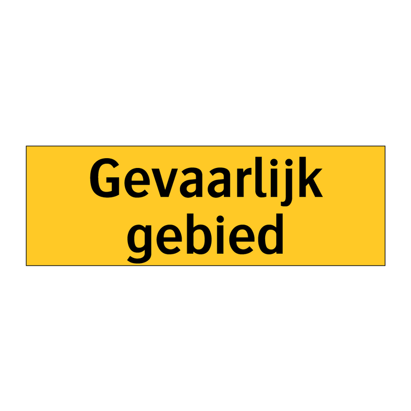 Gevaarlijk gebied