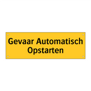 Gevaar Automatisch Opstarten