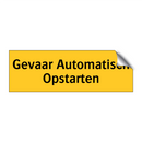 Gevaar Automatisch Opstarten