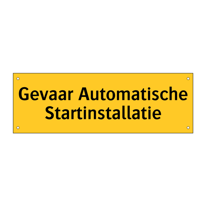 Gevaar Automatische Startinstallatie