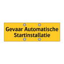 Gevaar Automatische Startinstallatie