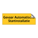 Gevaar Automatische Startinstallatie