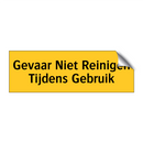 Gevaar Niet Reinigen Tijdens Gebruik