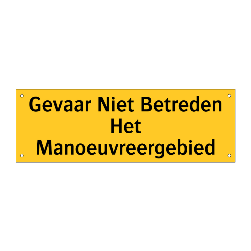 Gevaar Niet Betreden Het Manoeuvreergebied