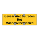 Gevaar Niet Betreden Het Manoeuvreergebied