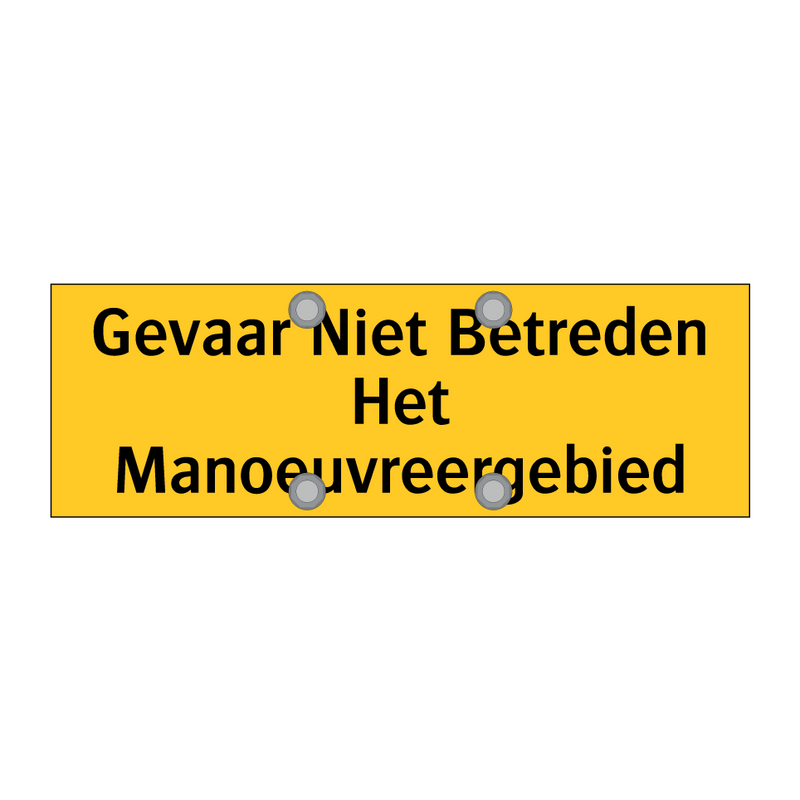 Gevaar Niet Betreden Het Manoeuvreergebied