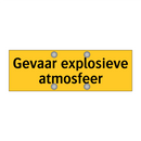 Gevaar explosieve atmosfeer