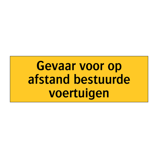Gevaar voor op afstand bestuurde voertuigen