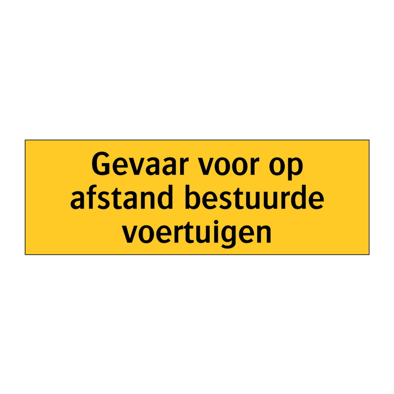 Gevaar voor op afstand bestuurde voertuigen