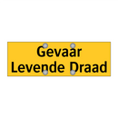 Gevaar Levende Draad