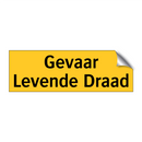 Gevaar Levende Draad