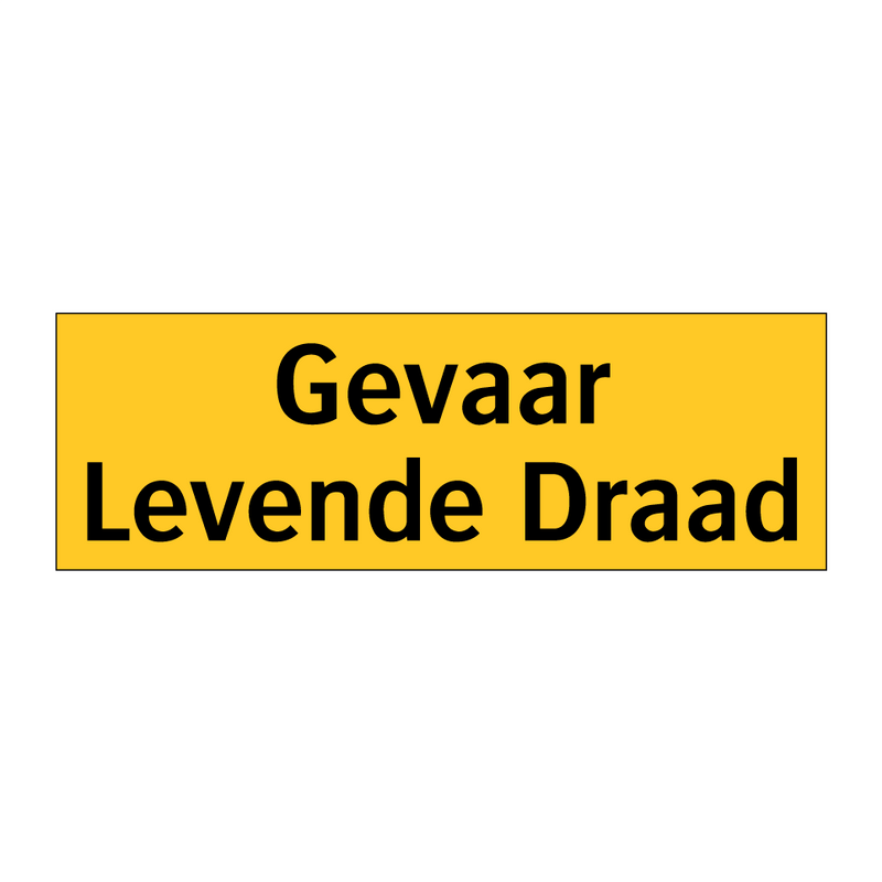 Gevaar Levende Draad