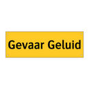 Gevaar Geluid