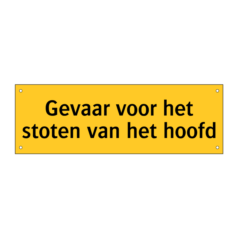 Gevaar voor het stoten van het hoofd