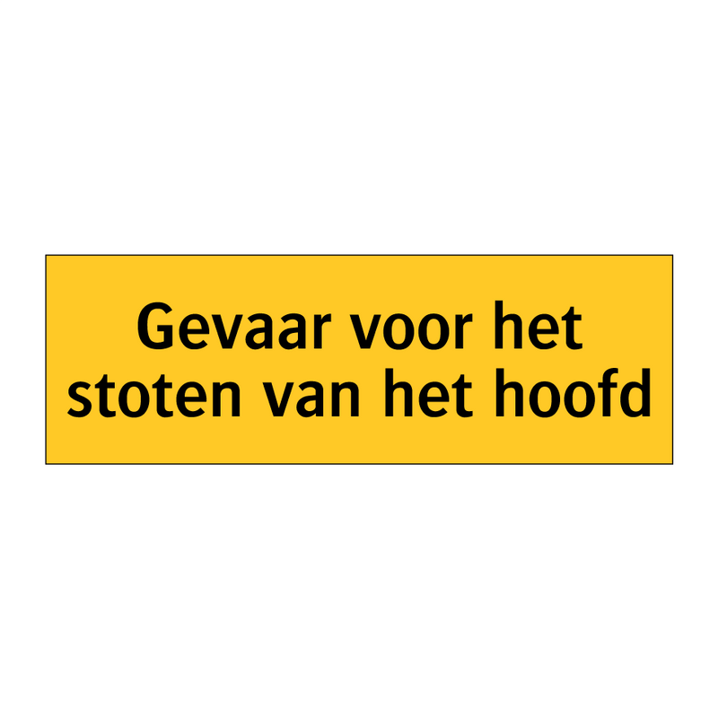 Gevaar voor het stoten van het hoofd